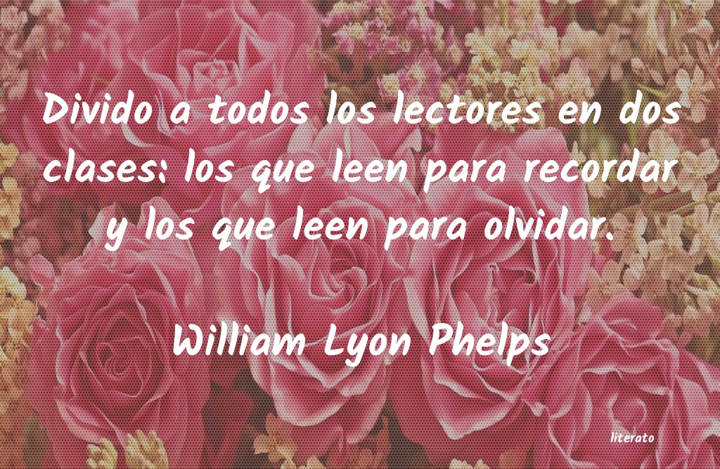 Frases de William Lyon Phelps