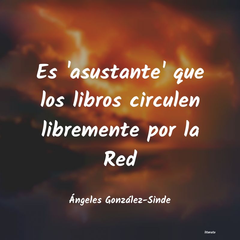 frases de Ãngeles GonzÃ¡lez-Sinde