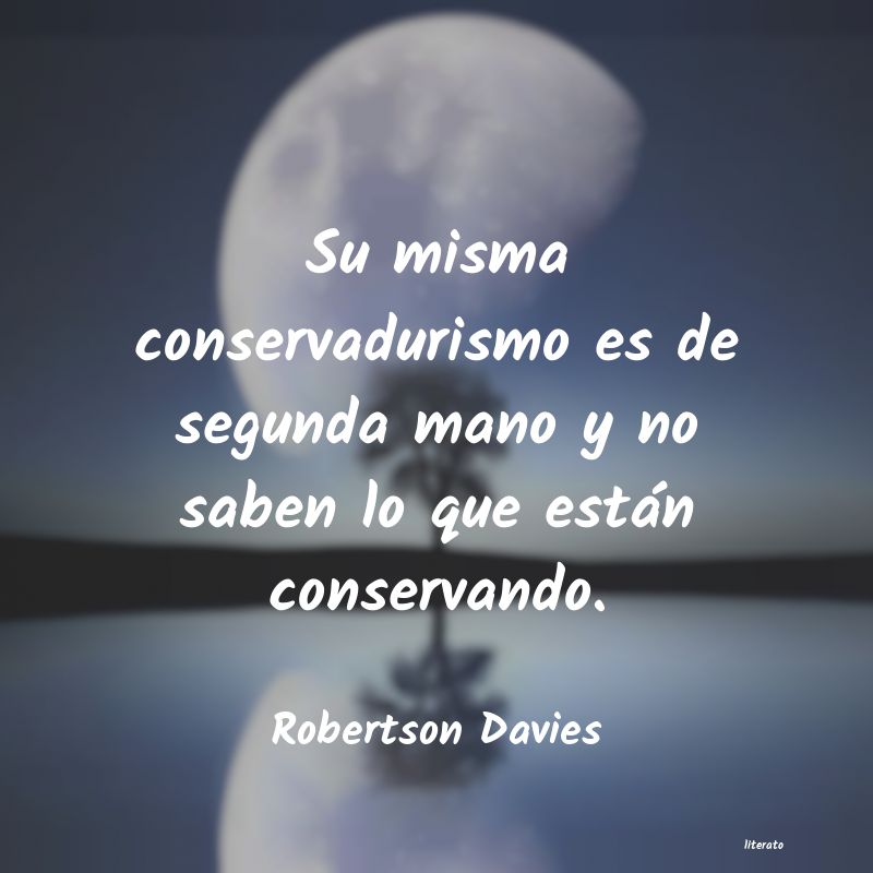 frases de Robertson Davies