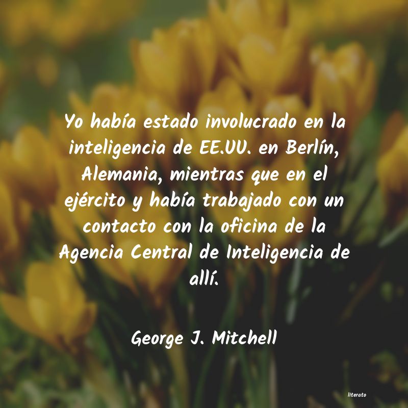 Frases de George J. Mitchell