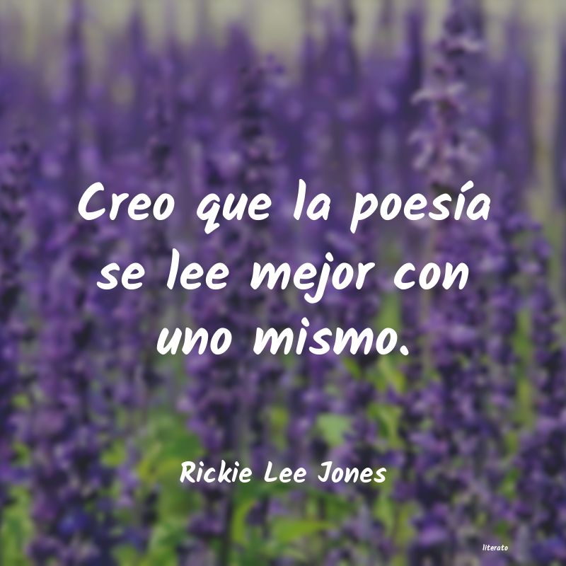 Frases de Rickie Lee Jones