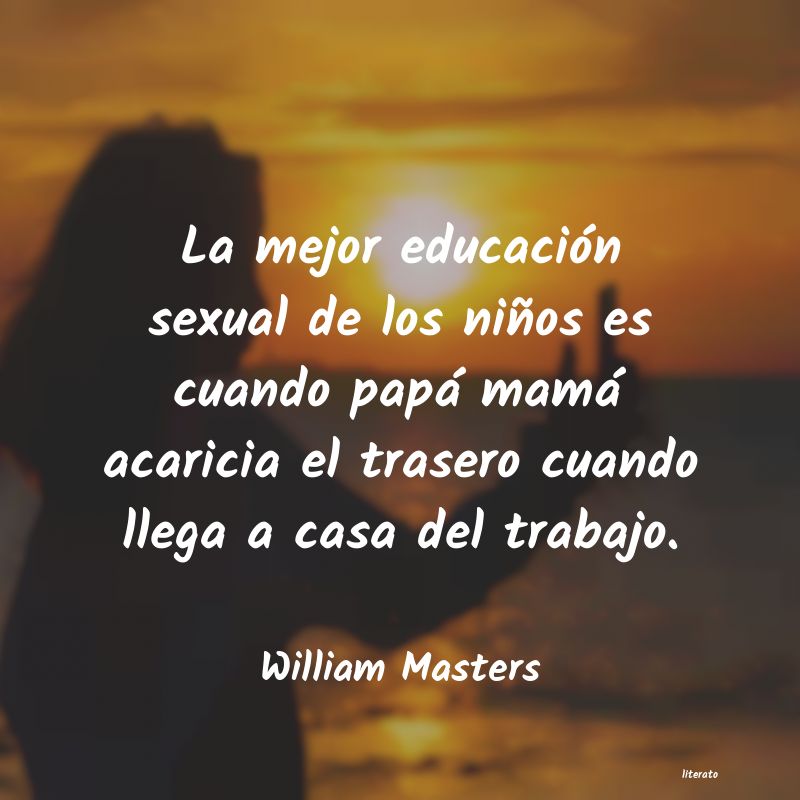 Frases de William Masters