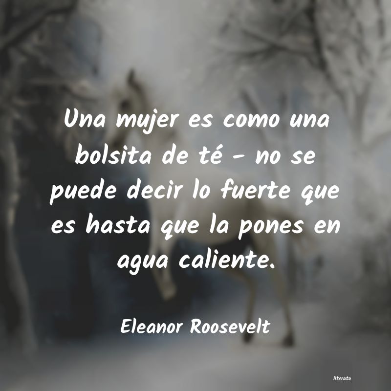 Frases de Eleanor Roosevelt