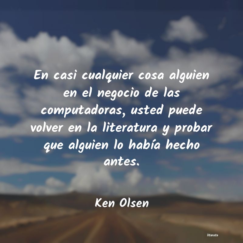 Frases de Ken Olsen