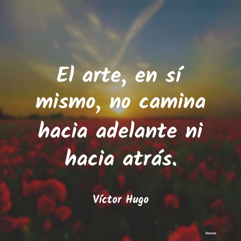 Frases de Víctor Hugo