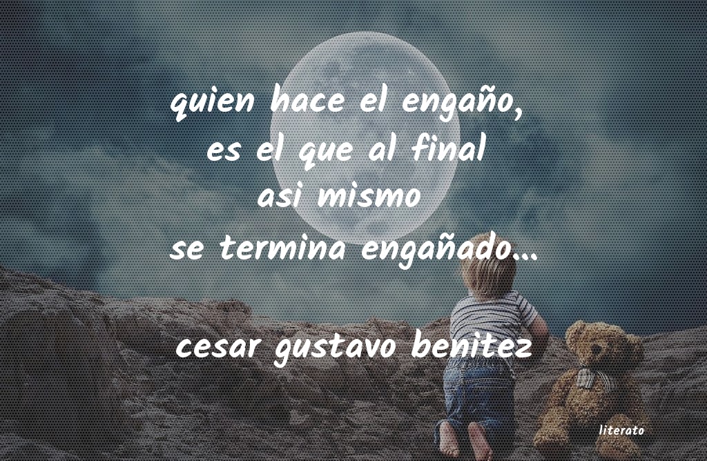 frases de cesar gustavo benitez