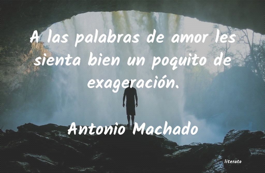 Frases de Antonio Machado