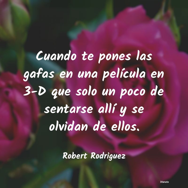 Frases de Robert Rodriguez