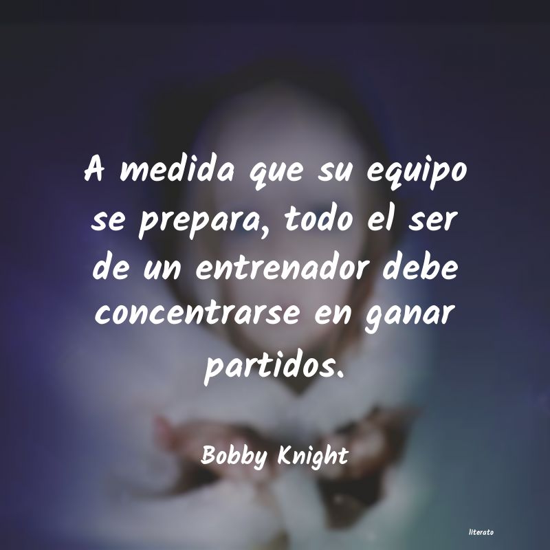 frases de Bobby Knight