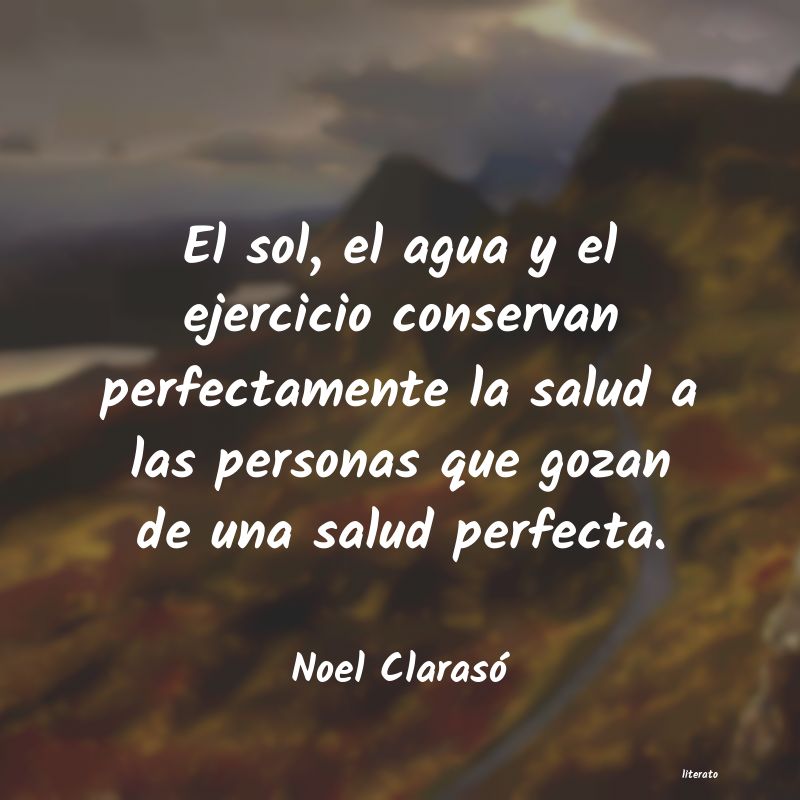 Frases de Noel Clarasó