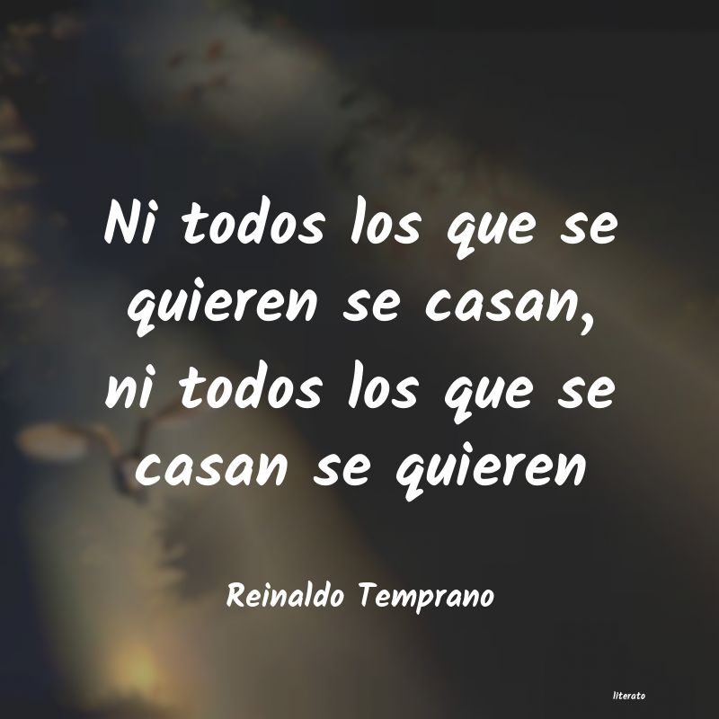 Frases de Reinaldo Temprano