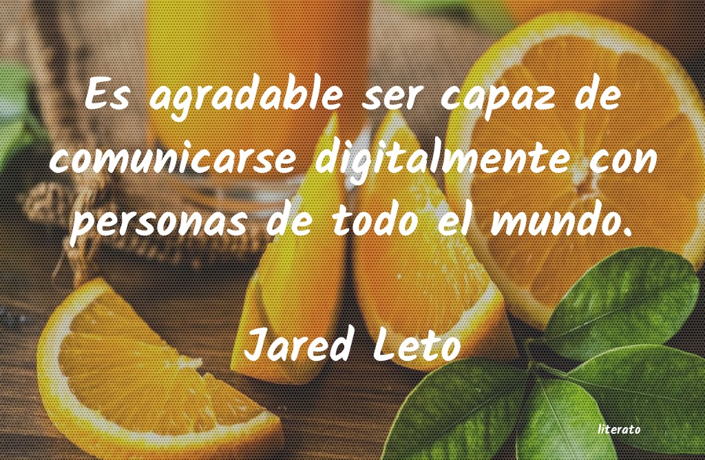 frases de Jared Leto
