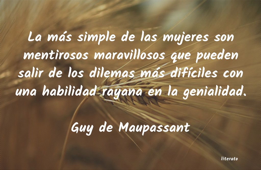 frases de Guy de Maupassant