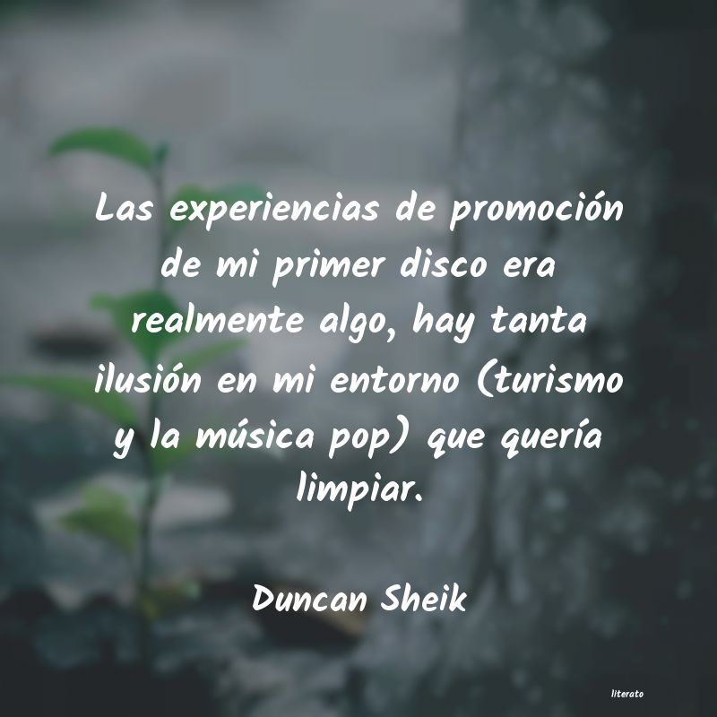 Frases de Duncan Sheik