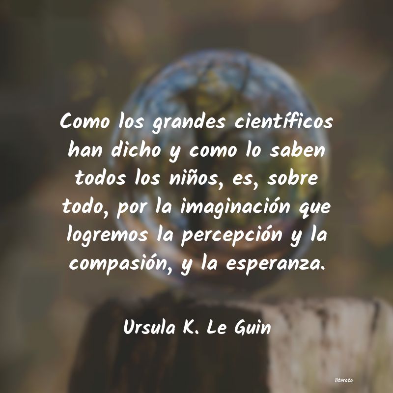 Frases de Ursula K. Le Guin