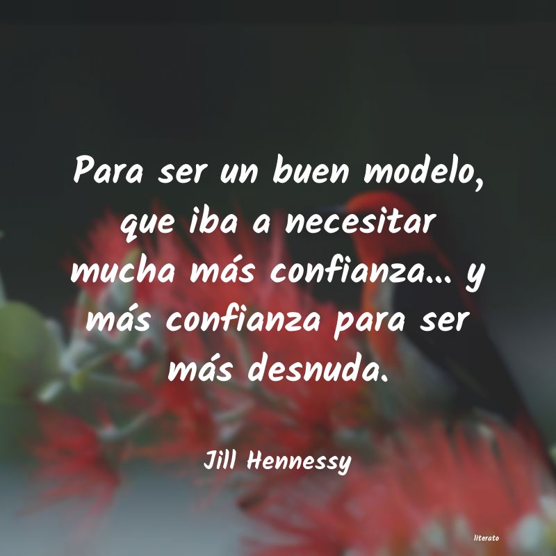 Frases de Jill Hennessy