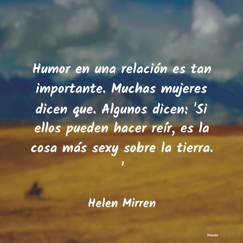 Frases de Helen Mirren