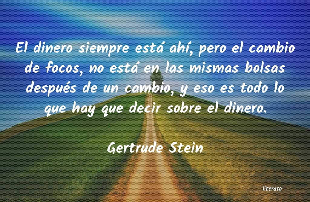 Frases de Gertrude Stein