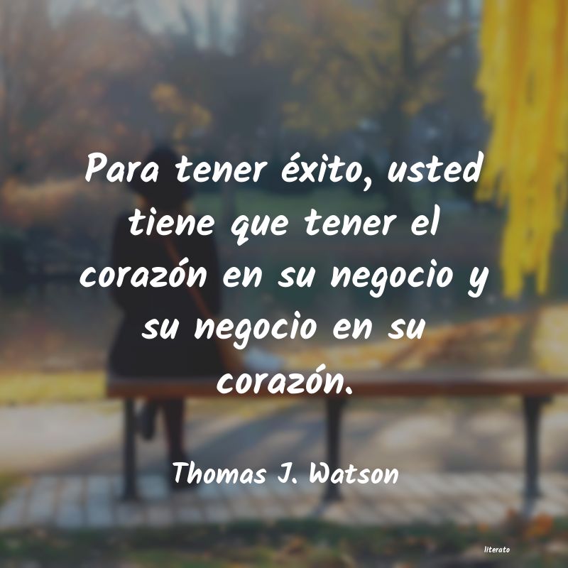 Frases de Thomas J. Watson