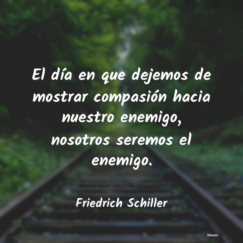 Frases de Friedrich Schiller