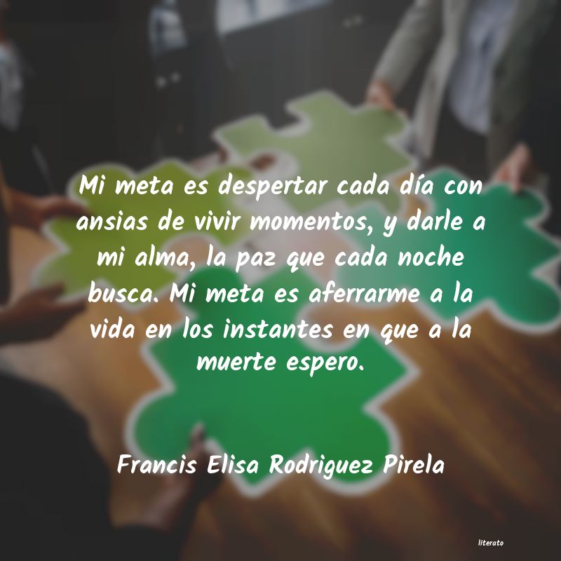 Frases de Francis Elisa Rodriguez Pirela