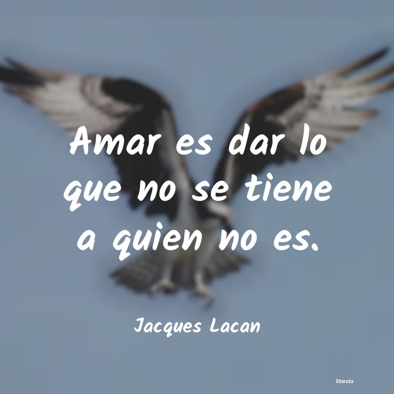 Frases de Jacques Lacan