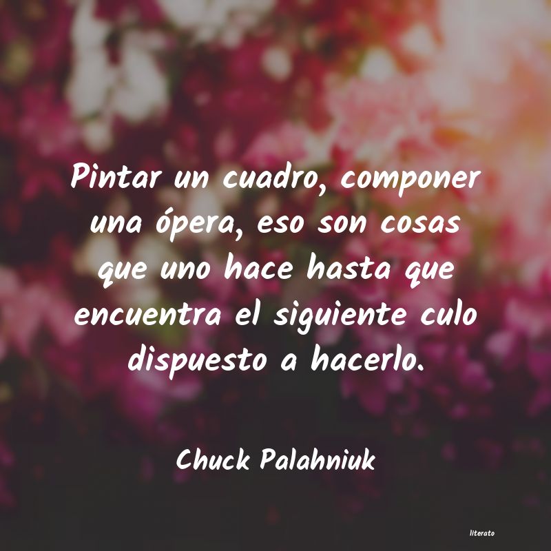 Frases de Chuck Palahniuk