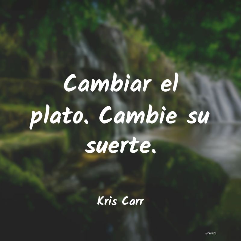 frases de Kris Carr