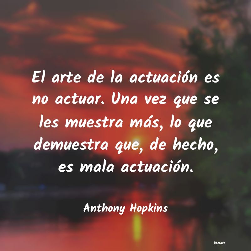 Frases de Anthony Hopkins