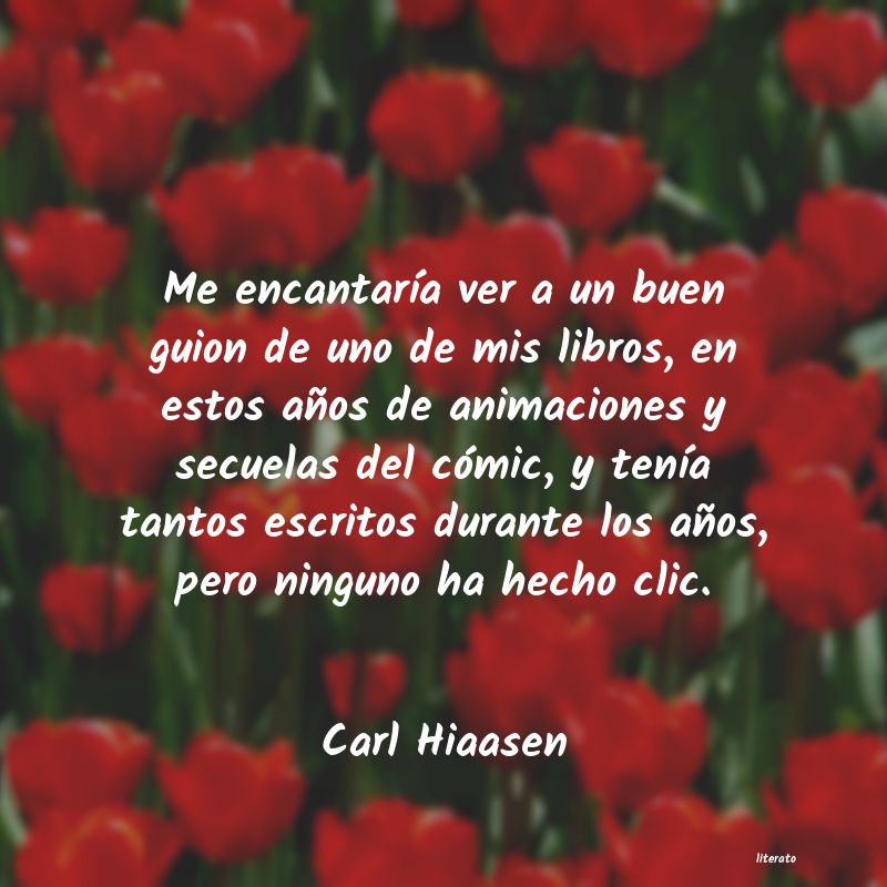 Frases de Carl Hiaasen