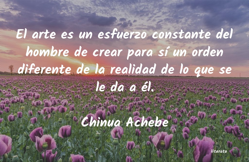 Frases de Chinua Achebe