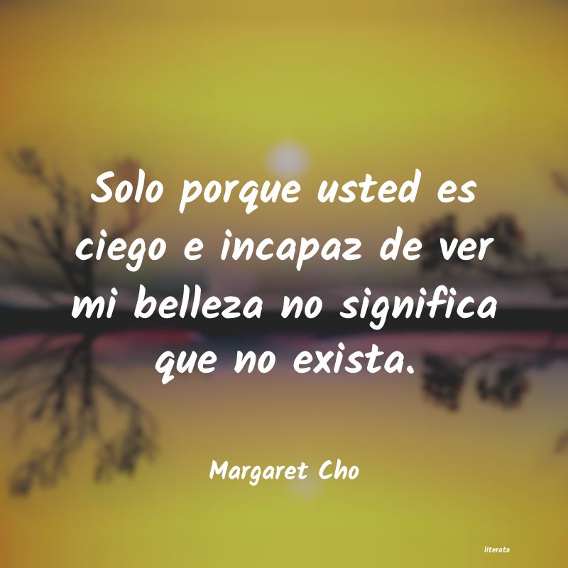 frases de Margaret Cho