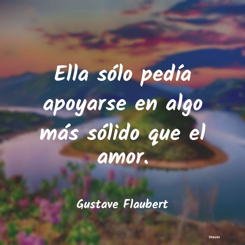 Frases de Gustave Flaubert