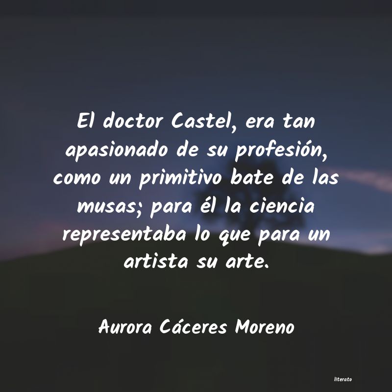 frases de Aurora Cáceres Moreno