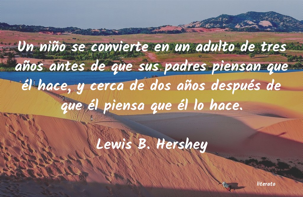 frases de Lewis B. Hershey