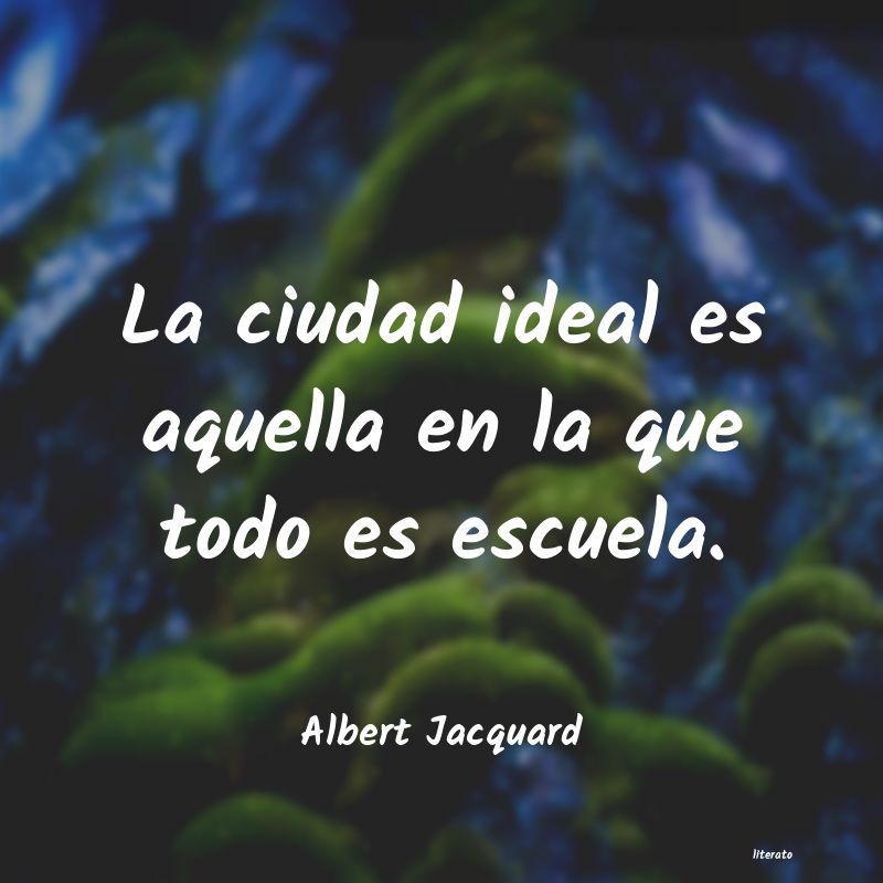 Frases de Albert Jacquard