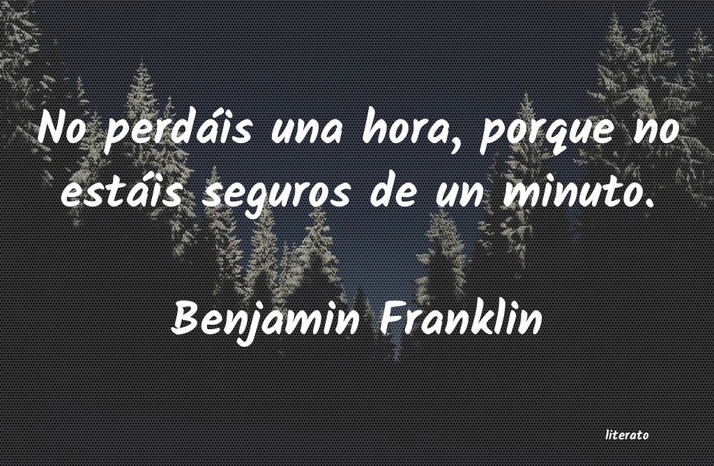 Frases de Benjamin Franklin