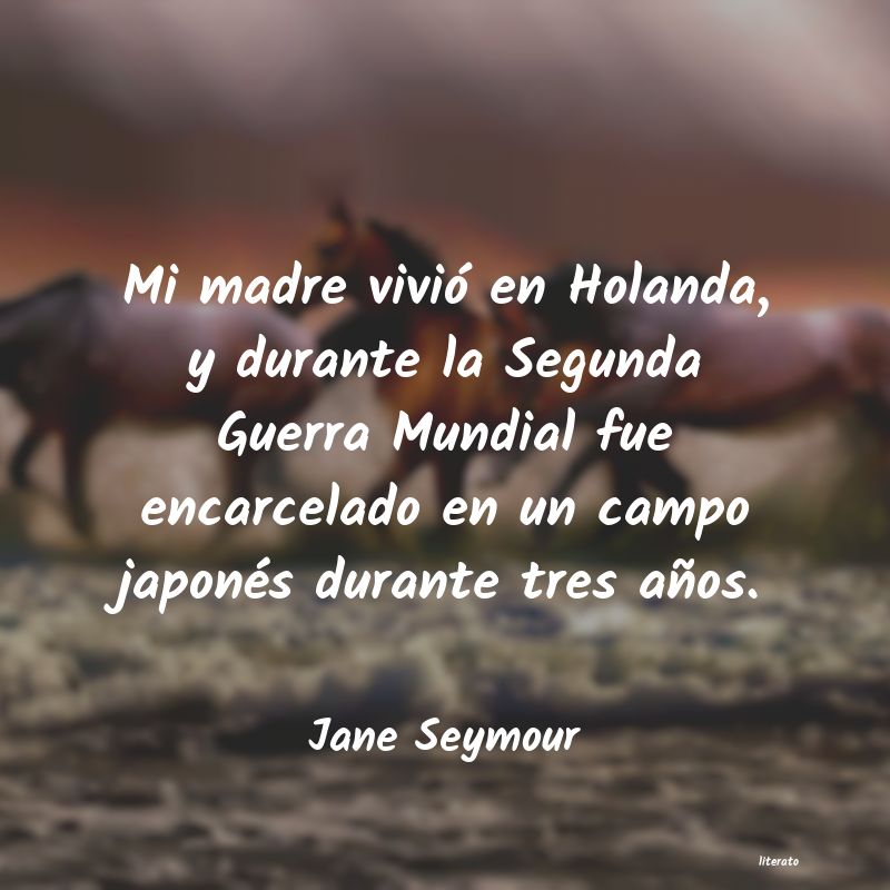 Frases de Jane Seymour