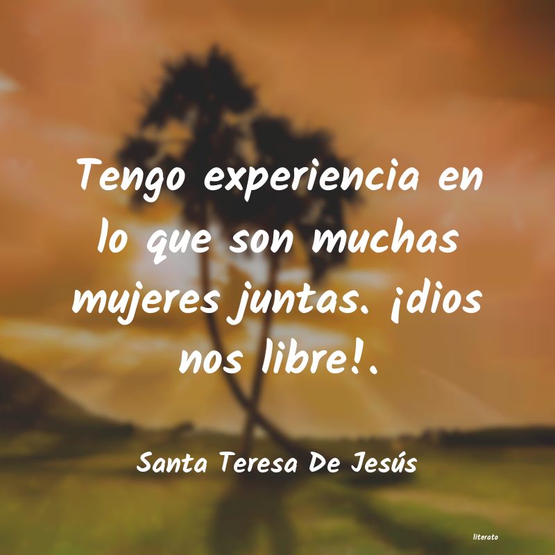 Frases de Santa Teresa De Jesús