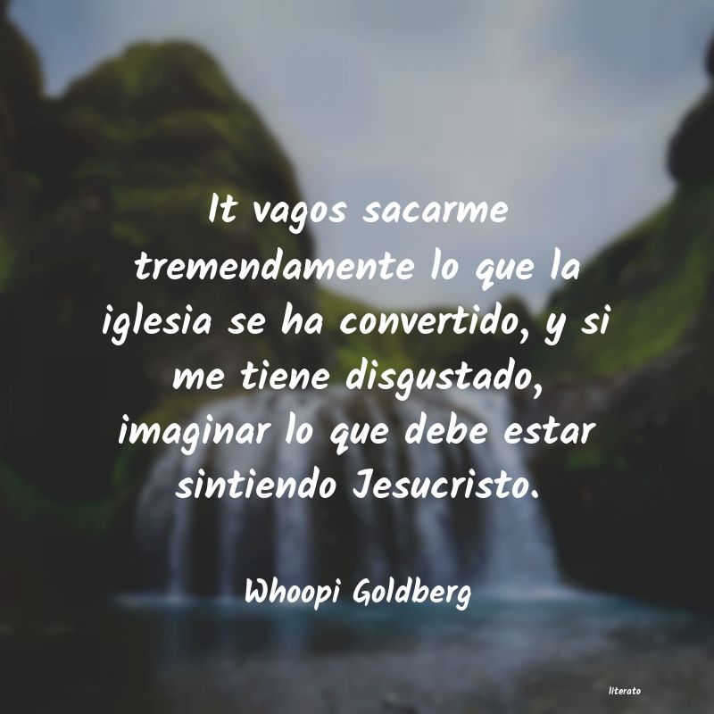 Frases de Whoopi Goldberg