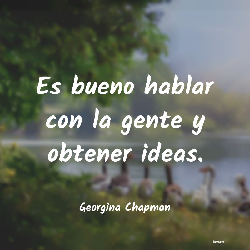 frases de Georgina Chapman