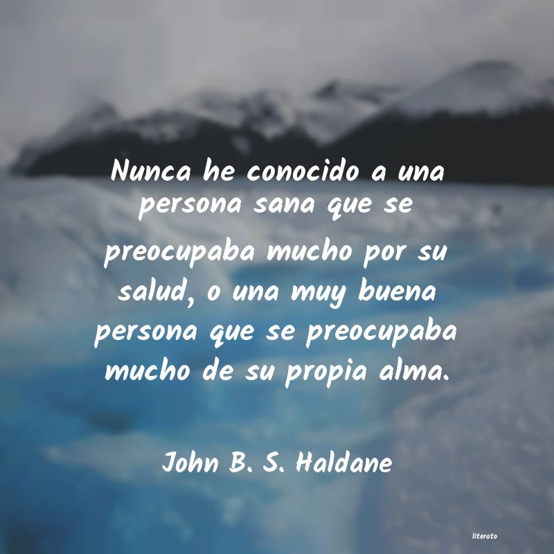 Frases de John B. S. Haldane