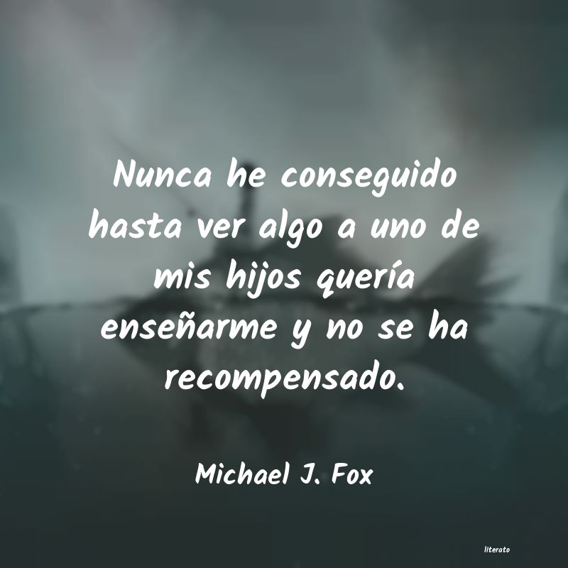 frases de Michael J. Fox