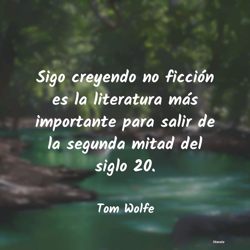 Frases de Tom Wolfe