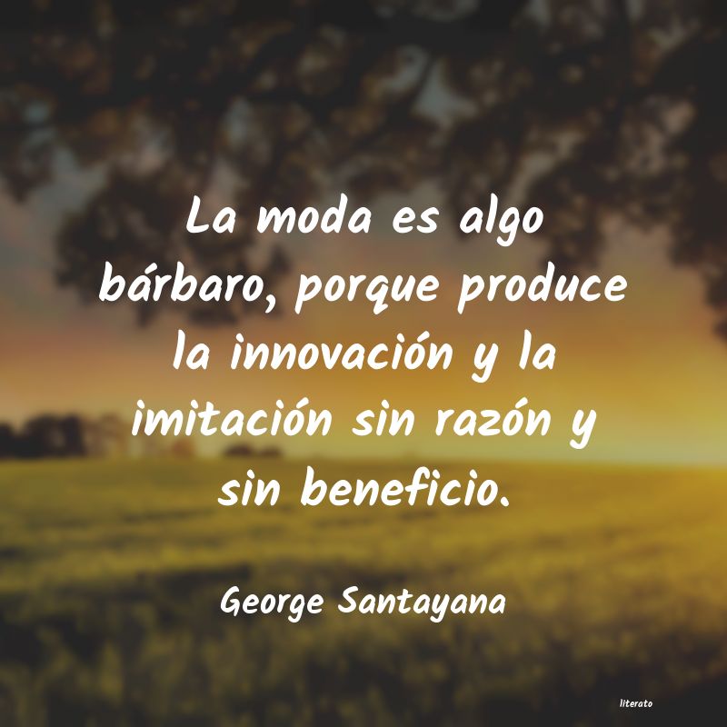 Frases de George Santayana