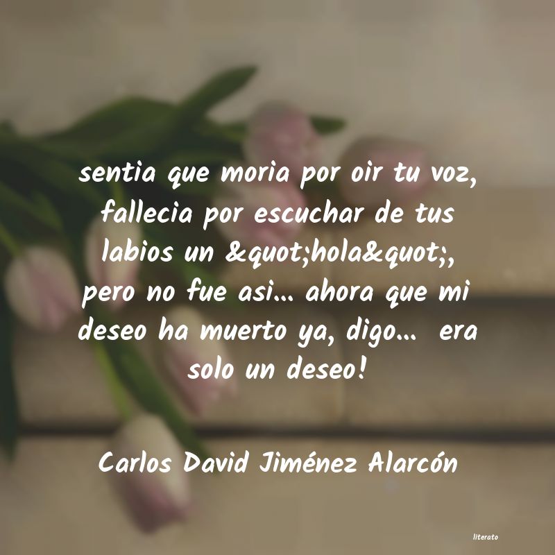 Frases de Carlos David Jiménez Alarcón