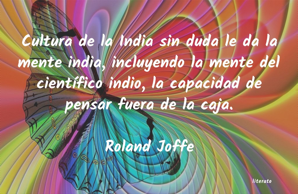 Frases de Roland Joffe