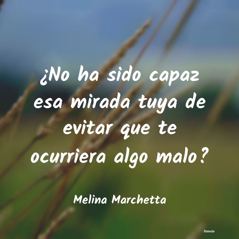 Frases de Melina Marchetta