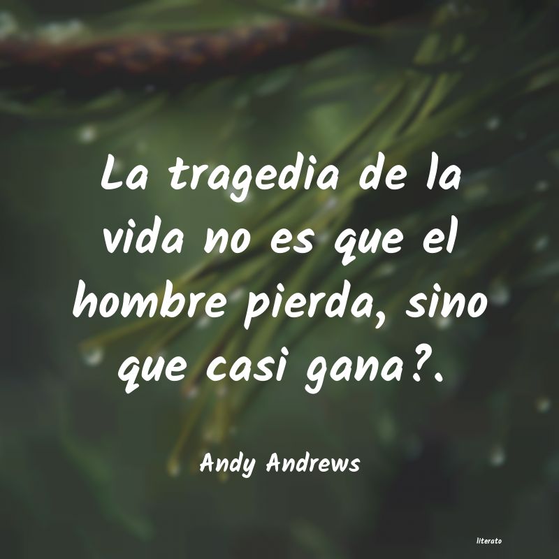 frases de Andy Andrews