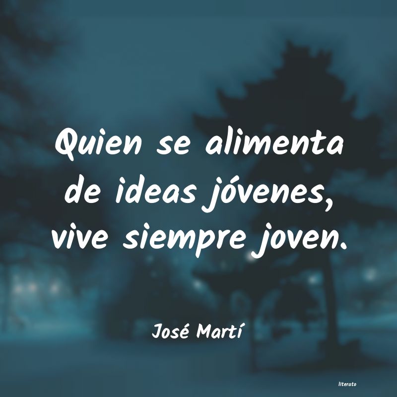 Frases de José Martí